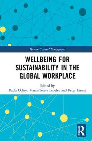 Wellbeing for Sustainability in the Global Workplace de Paola Ochoa