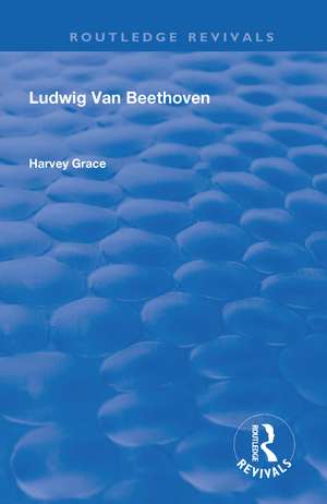 Ludwig van Beethoven (1927) de Harvey Grace