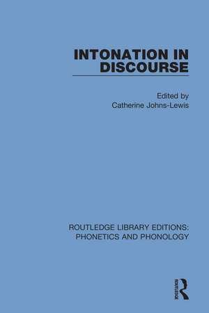 Intonation in Discourse de Catherine Johns-Lewis