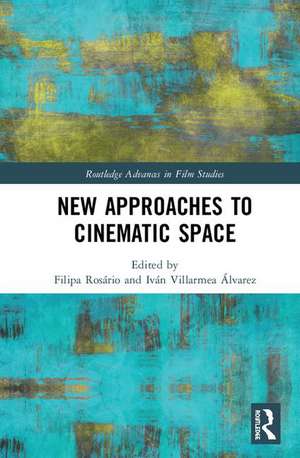 New Approaches to Cinematic Space de Filipa Rosário