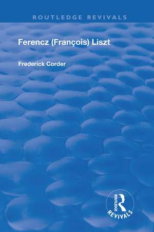 Ferencz (Francois) Liszt de Frederick Corder