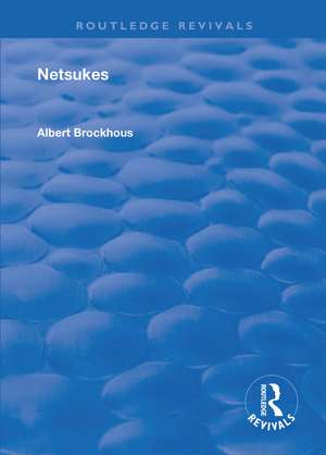 Netsukes de Albert Brockhous