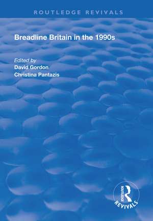 Breadline Britain in the 1990s de David Gordon