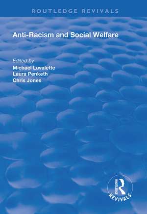 Anti-racism and Social Welfare de Micheal Lavalette