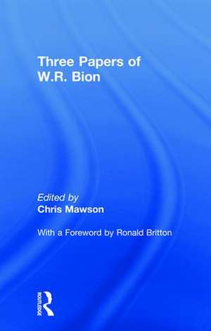 Three Papers of W.R. Bion de W. R. Bion