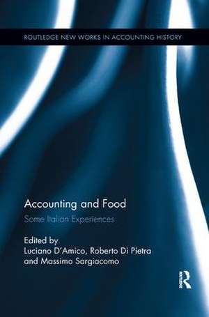 Accounting and Food: Some Italian Experiences de Massimo Sargiacomo