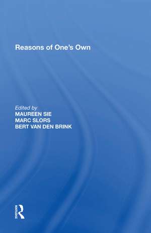 Reasons of One's Own de Marc Slors