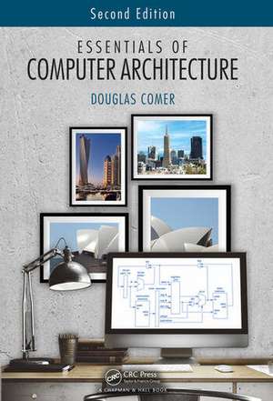 Essentials of Computer Architecture de Douglas Comer