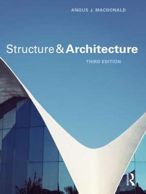 Structure and Architecture de Angus J. Macdonald