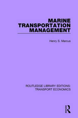 Marine Transportation Management de Henry S. Marcus