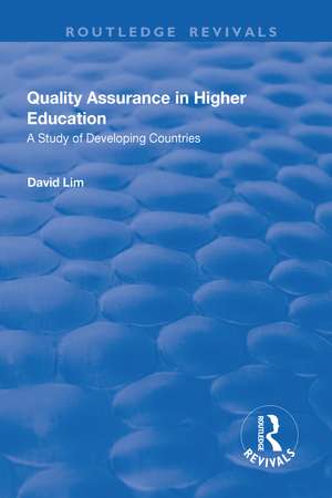 Quality Assurance in Higher Education: A Study of Developing Countries de David Lim