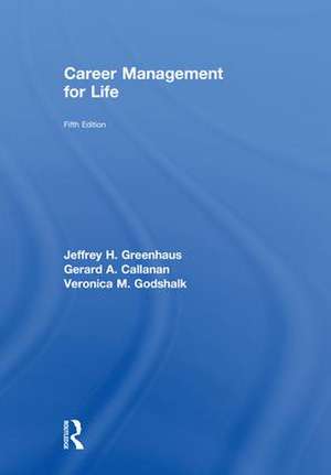 Career Management for Life de Jeffrey H. Greenhaus