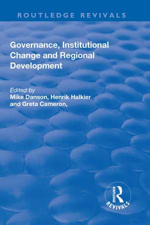 Governance, Institutional Change and Regional Development de Mike Danson