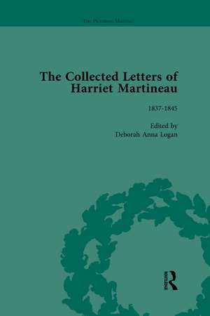 The Collected Letters of Harriet Martineau Vol 2 de Deborah Logan