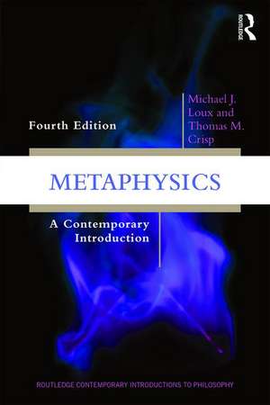 Metaphysics: A Contemporary Introduction de Michael J. Loux