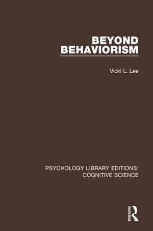 Beyond Behaviorism de Vicki L. Lee