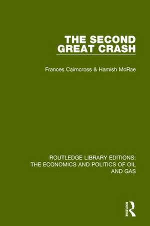 The Second Great Crash de Frances Cairncross