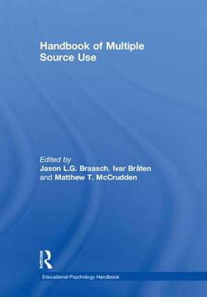 Handbook of Multiple Source Use de Jason L.G. Braasch