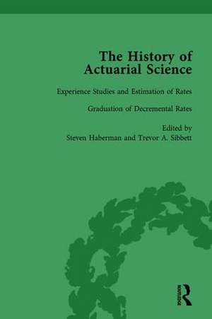 The History of Actuarial Science Vol X de Steven Haberman