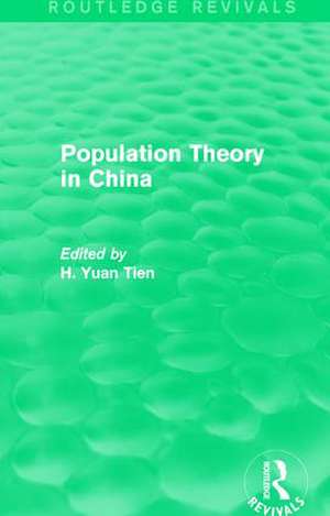 Population Theory in China de H. Yuan Tien