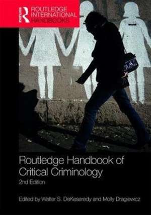 Routledge Handbook of Critical Criminology de Walter S. DeKeseredy