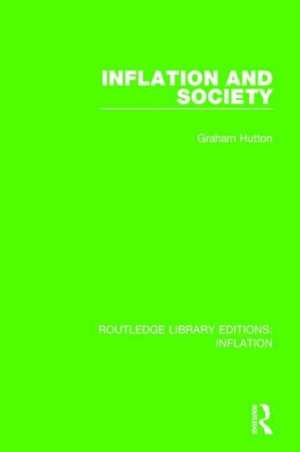 Inflation and Society de Graham Hutton