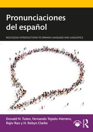 Pronunciaciones del español de Donald N. Tuten