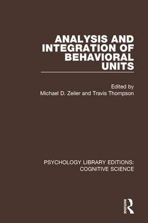 Analysis and Integration of Behavioral Units de Michael D. Zeiler