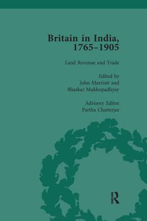 Britain in India, 1765-1905, Volume II de John Marriott