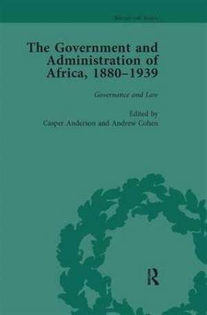 The Government and Administration of Africa, 1880–1939 Vol 2 de Casper Anderson