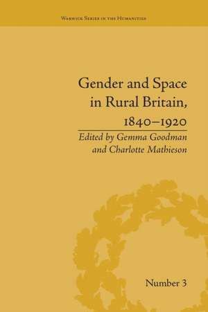 Gender and Space in Rural Britain, 1840–1920 de Charlotte Mathieson