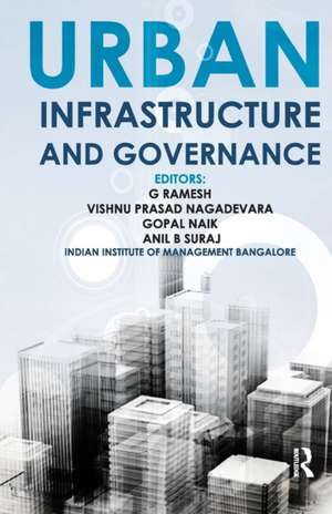 Urban Infrastructure and Governance de G Ramesh