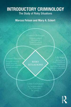 Introductory Criminology: The Study of Risky Situations de Marcus Felson