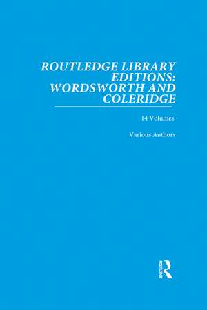 Routledge Library Editions: Wordsworth and Coleridge de Various