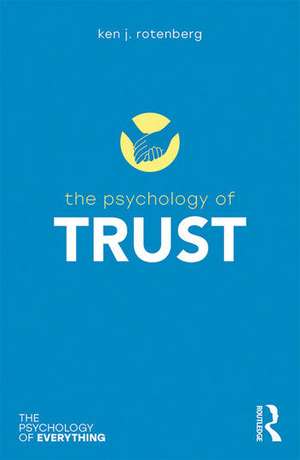 The Psychology of Trust de Ken Rotenberg