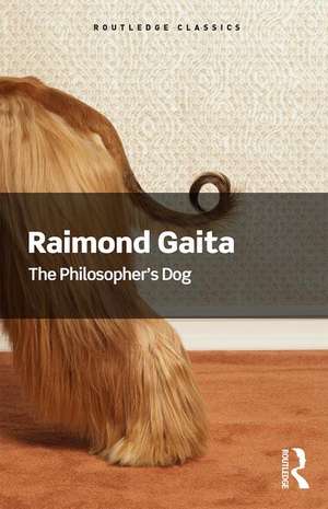 The Philosopher's Dog de Raimond Gaita