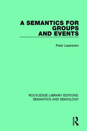 A Semantics for Groups and Events de Peter Lasersohn