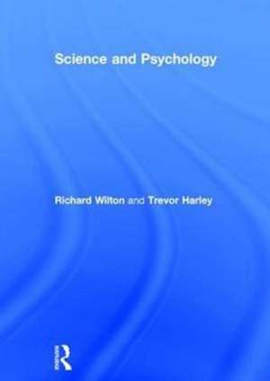 Science and Psychology de Richard Wilton