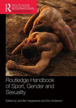 Routledge Handbook of Sport, Gender and Sexuality de Jennifer Hargreaves