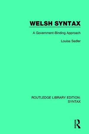 Welsh Syntax: A Government-Binding Approach de Louisa Sadler