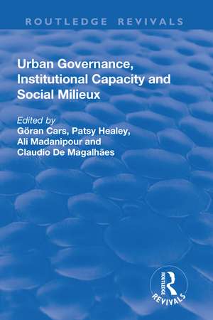 Urban Governance, Institutional Capacity and Social Milieux de Goran Cars