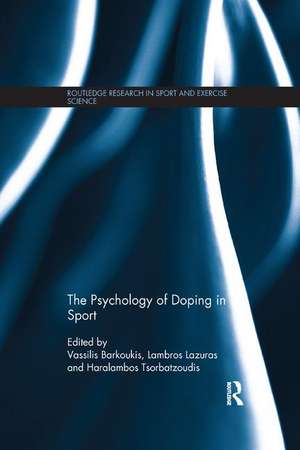 The Psychology of Doping in Sport de Vassilis Barkoukis