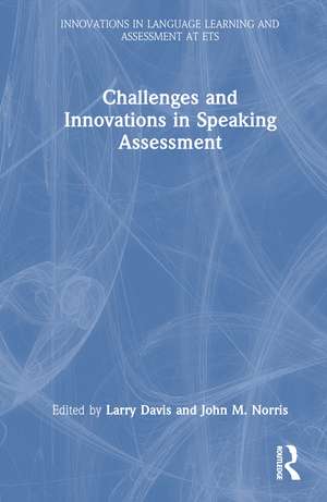 Challenges and Innovations in Speaking Assessment de Larry Davis