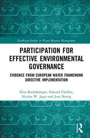 Participation for Effective Environmental Governance: Evidence from European Water Framework Directive Implementation de Elisa Kochskämper