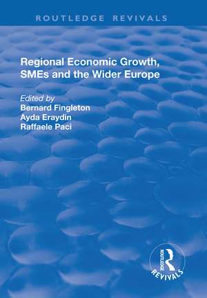 Regional Economic Growth, SMEs and the Wider Europe de B. Fingleton