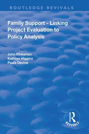 Family Support - Linking Project Evaluation to Policy Analysis de John Pinkerton