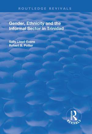 Gender, Ethnicity and the Informal Sector in Trinidad de Robert B. Potter