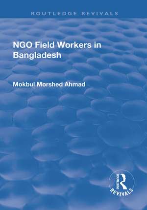 NGO Field Workers in Bangladesh de Mokbul Morshed Ahmad