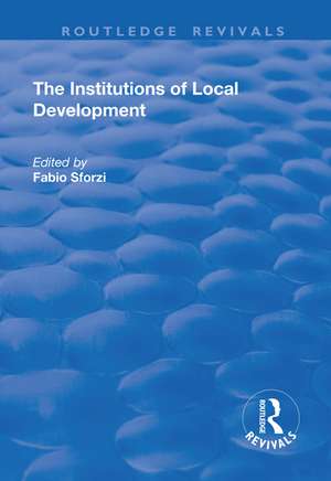 The Institutions of Local Development de Fabio Sforzi