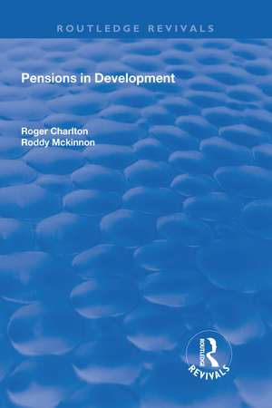 Pensions in Development de Roger Charlton